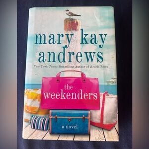 Mary Kay Andrews 'The Weekenders' Hardcover Novel